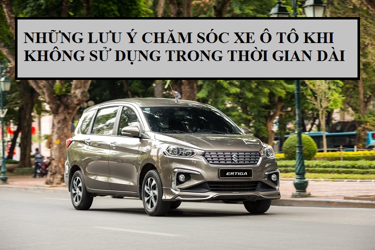Mẹo nhỏ chăm sóc xe khi không sử dụng trong thời gian giãn cách xã hội